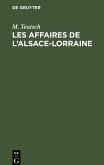 Les Affaires de l¿Alsace-Lorraine