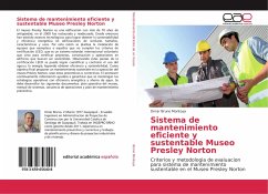 Sistema de mantenimiento eficiente y sustentable Museo Presley Norton