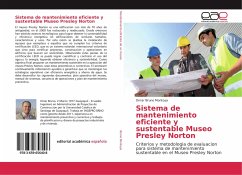 Sistema de mantenimiento eficiente y sustentable Museo Presley Norton - Bruno Montoya, Omar