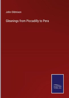 Gleanings from Piccadilly to Pera