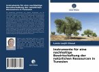 Instrumente für eine nachhaltige Bewirtschaftung der natürlichen Ressourcen in Tunesien