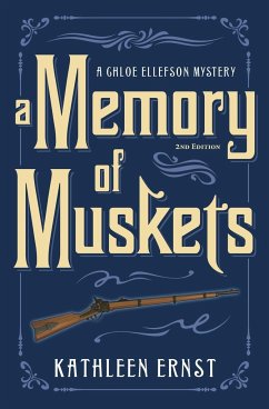 A Memory of Muskets - Ernst, Kathleen