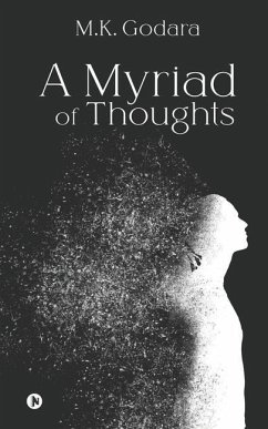 A Myriad of Thoughts - M K Godara