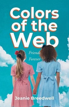 Colors of the Web: Friends Forever - Jeanie Breedwell