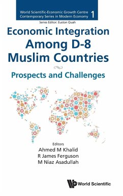 ECONOMIC INTEGRATION AMONG D-8 MUSLIM COUNTRIES - Ahmed M Khalid, R James Ferguson & M Nia