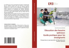 Éducation des besoins spéciaux: Guide pratique pour les enseignants - Ayi-Adzimah, Daniel Kwame