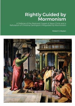 Rightly Guided by Mormonism - Boylan, Robert