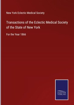 Transactions of the Eclectic Medical Society of the State of New York