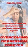overcoming depression forever (eBook, ePUB)