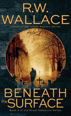 Beneath the Surface - Wallace, R. W.