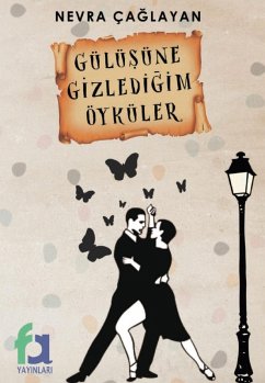 Gulusune Gizledigim Oykuler - Çaglayan, Nevra