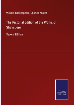 The Pictorial Edition of the Works of Shakspere