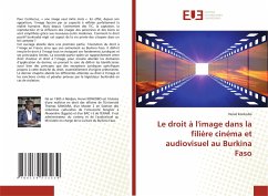 Le droit à l'image dans la filière cinéma et audiovisuel au Burkina Faso - Konkobo, Hervé