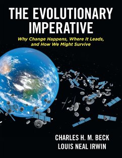 The Evolutionary Imperative - Beck, Charles H. M.; Irwin, Louis Neal