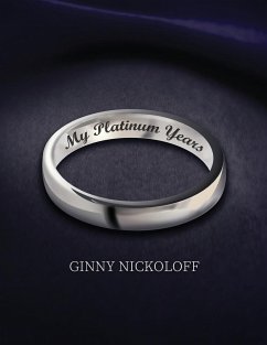 My Platinum Years - Nickoloff, Ginny
