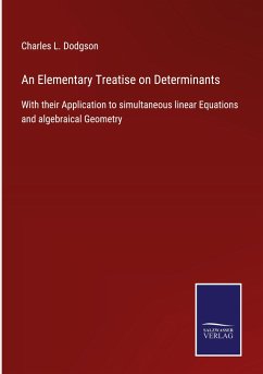 An Elementary Treatise on Determinants