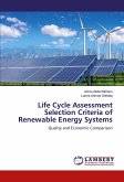 Life Cycle Assessment Selection Criteria of Renewable Energy Systems