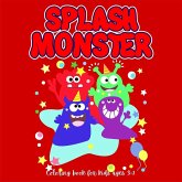 SPLASH MONSTER Coloring book for Kids