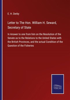 Letter to The Hon. William H. Seward, Secretary of State