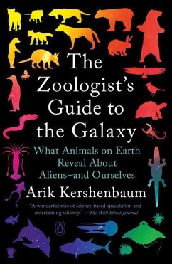 The Zoologist's Guide to the Galaxy - Kershenbaum, Arik