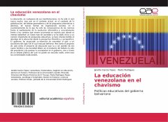La educación venezolana en el chavismo - García Yépez, Janette; Rodríguez, Pedro