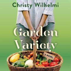 Garden Variety - Wilhelmi, Christy