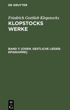 [Oden. Gestliche Lieder. Epigramme] - Klopstocks, Friedrich Gottlieb