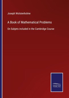 A Book of Mathematical Problems - Wolstenholme, Joseph