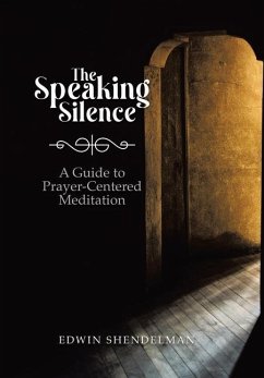 The Speaking Silence - Shendelman, Edwin