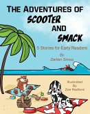 The Adventures of Scooter and Smack