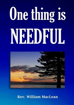 One thing is needful - Maclean, William