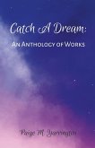 Catch A Dream