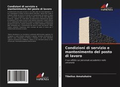 Condizioni di servizio e mantenimento del posto di lavoro - Amutuhaire, Tibelius