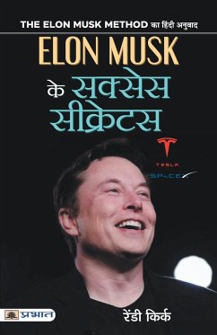 ELON MUSK KE SUCCESS SECRETS - Kirk, Randy