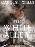 The White Alley (eBook, ePUB)