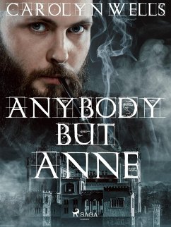 Anybody But Anne (eBook, ePUB) - Wells, Carolyn