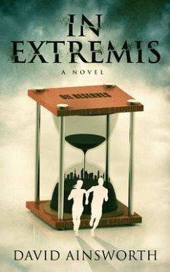 In Extremis, a Novel (eBook, ePUB) - Ainsworth, David