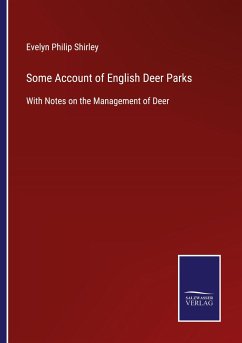 Some Account of English Deer Parks