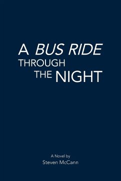 A Bus Ride Through the Night - McCann, Steven