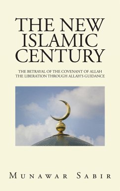 The New Islamic Century - Sabir, Munawar