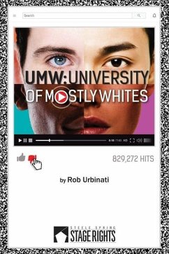 UMW: University of Mostly Whites - Urbinati, Rob