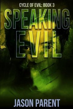 Speaking Evil - Parent, Jason