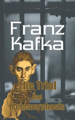 The Trial and Metamorphosis - Kafka, Franz