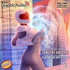 Caprice of Fate [Dramatized Adaptation]: Tangent Knights 1