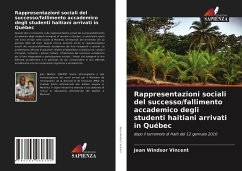 Rappresentazioni sociali del successo/fallimento accademico degli studenti haitiani arrivati in Québec - Vincent, Jean Windsor