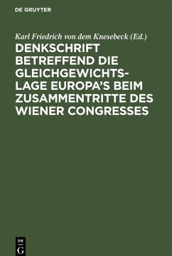Denkschrift betreffend die Gleichgewichts-Lage Europa¿s beim zusammentritte des Wiener Congresses