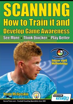 SCANNING - How to Train it and Develop Game Awareness - McGreskin, Kevin