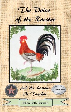 The Voice of the Rooster - Berman, Ellen Beth