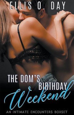 The Dom's Birthday Weekend - Day, Ellis O.