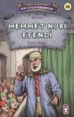 Mehmet Nuri Efendi - Kurtulusun Kahramanlari 3